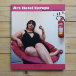 Art Hotel Europa - collana glue di con-fine edizioni