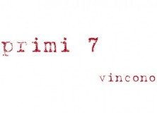 I primi 7 vincono...