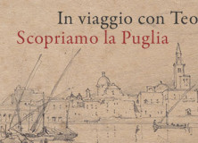 Scopriamo l’Italia meridionale dell’Ottocento insieme a Teodoro Duclère: la Puglia