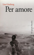 Per amore di Lisa Ginzburg