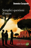 Semplici questioni d’onore di Domenico Cacopardo